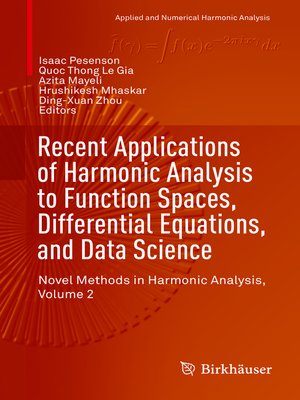 cover image of Recent Applications of Harmonic Analysis to Function Spaces, Differential Equations, and Data Science